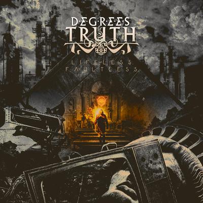 Lifeless, Faultless By Degrees of Truth's cover
