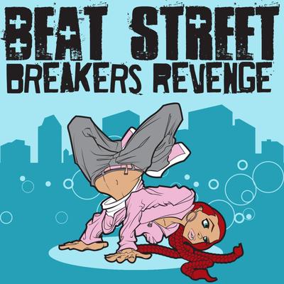 Breakers Revenge By Beat Street's cover