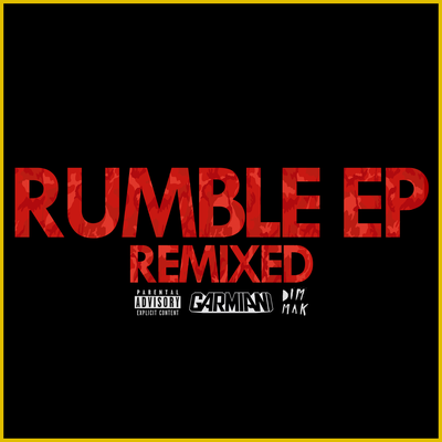 Rumble EP (Remixed)'s cover