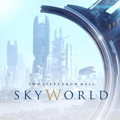 SkyWorld By Thomas Bergersen, Two Steps From Hell's cover