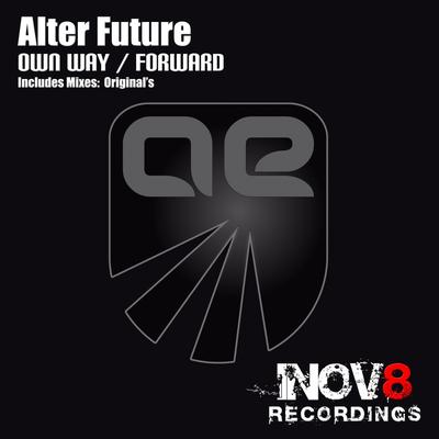 Own Way (Original Mix) By Alter Future's cover