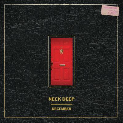 December (again) [feat. Mark Hoppus] By Neck Deep's cover