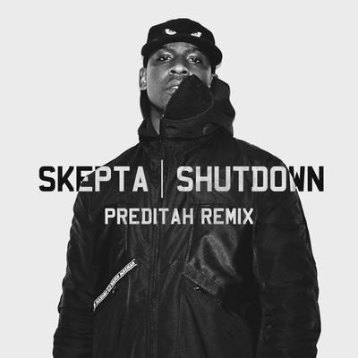 Shutdown (Preditah Remix)'s cover