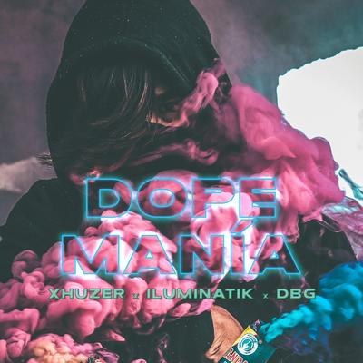 Dope Manía's cover