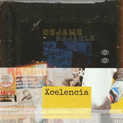 Dejame Bajarle By Columbo Sounds, Xcelencia's cover