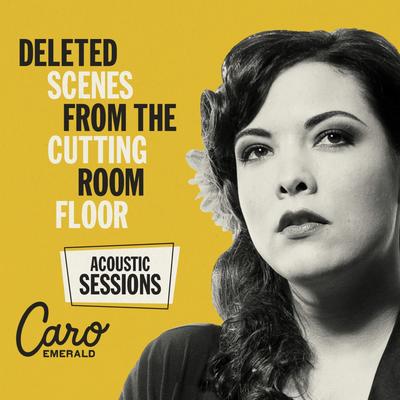 Deleted Scenes from the Cutting Room Floor (Acoustic Sessions)'s cover