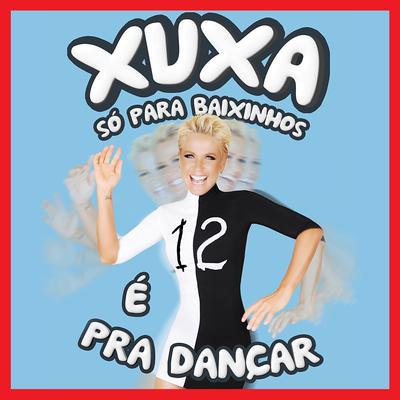 O Txutxucão Mandou By Xuxa's cover