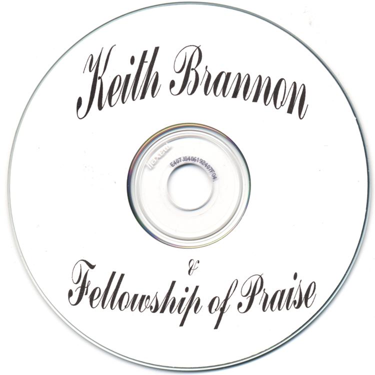 Keith Brannon & The Fellowship of Praise's avatar image