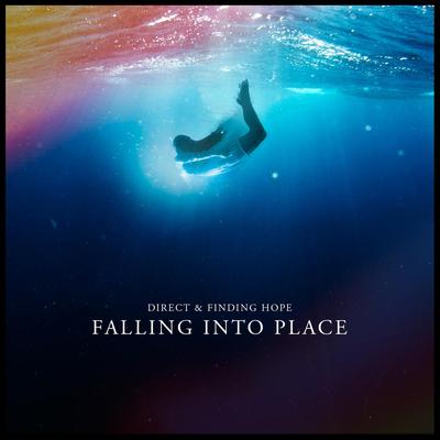 Falling Into Place By Finding Hope, Direct's cover