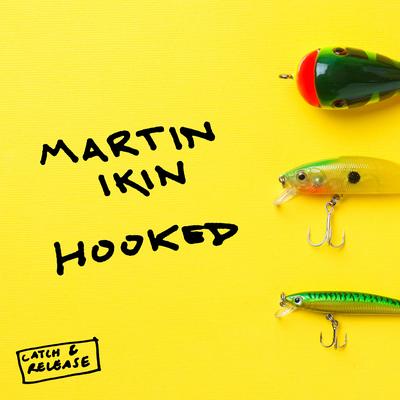 Hooked By Martin Ikin's cover