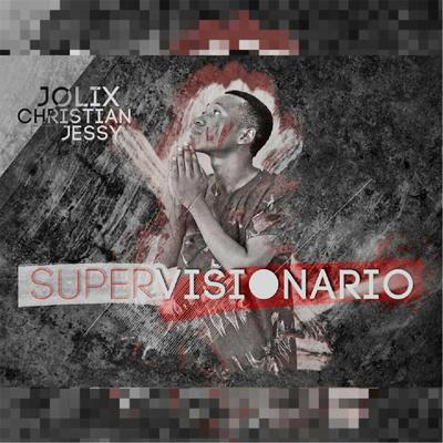 Super Visionário (feat. Jessy)'s cover