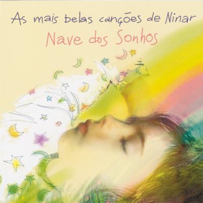 As Mais Belas Canções de Ninar (Nave dos Sonhos)'s cover