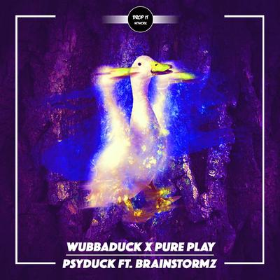 Psyduck (feat. Brainstormz) By Pure Play, Wubbaduck, Brainstormz's cover