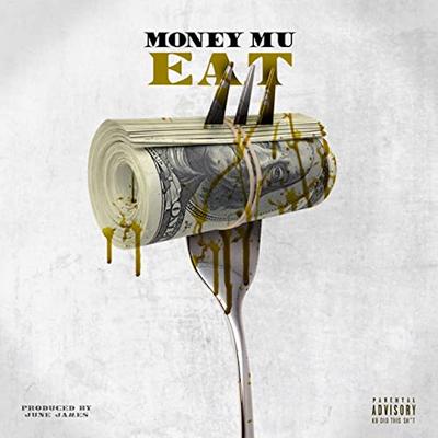 Eat By Money Mu's cover