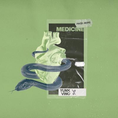 Medicine By Yunk Vino's cover