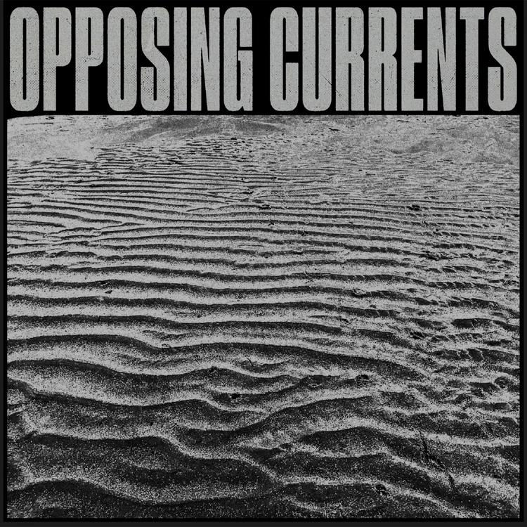 Opposing Currents's avatar image