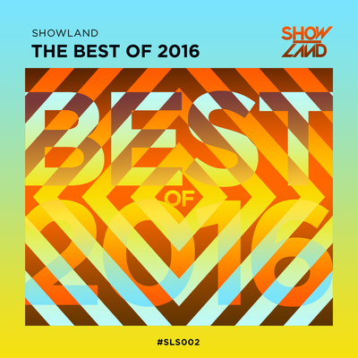 Showland Records - Best Of 2016's cover