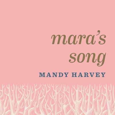 Mara's Song By Mandy Harvey's cover