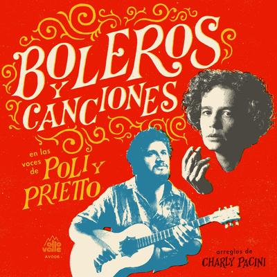 Veinte Años (feat. Gustavo Santaolalla) By Poli y Prietto, Gustavo Santoalalla's cover