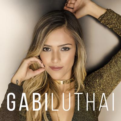 Que Sorte Tenho Eu By Gabi Luthai's cover