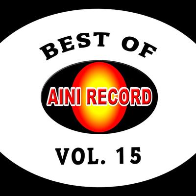 Best Of Aini Record, Vol. 15's cover