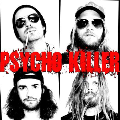 Psycho Killer (Radio Edit) By One Bad Son's cover