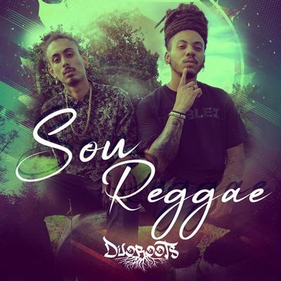 Sou Reggae By Duoroots's cover