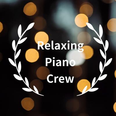 Relaxing Piano Crew's cover