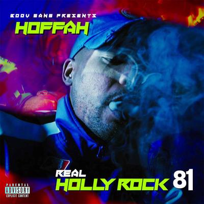 Real Holly Rock 81's cover