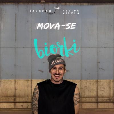 Mova-se By Biorki, Salomão, Felipe Vilela's cover