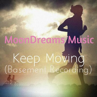 Keep Moving (Basement Recording)'s cover