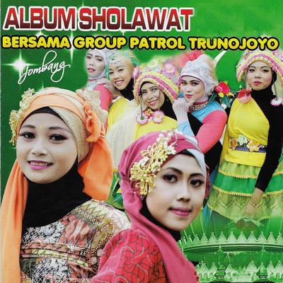 Album Sholawat Bersama Group Patrol Trunojoyo's cover