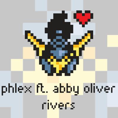 Rivers (feat. Abby Oliver) By Phlex, Abby Oliver's cover