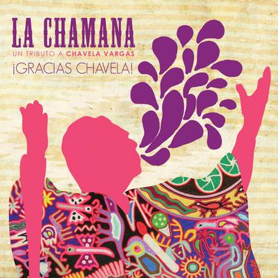 La Chamana : Tributo A Chavela Vargas's cover