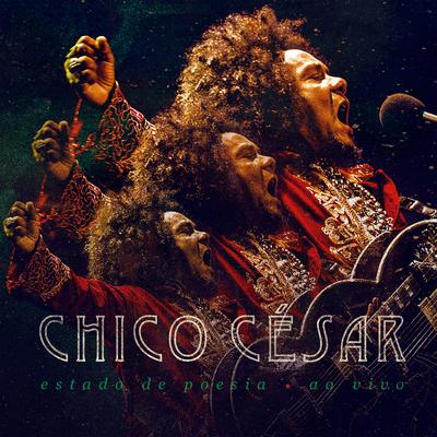 Da Taça / Onde Estará o Meu Amor / Diana (Ao Vivo) By Chico César's cover