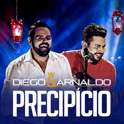 Precipício (Ao Vivo) By Diego & Arnaldo's cover