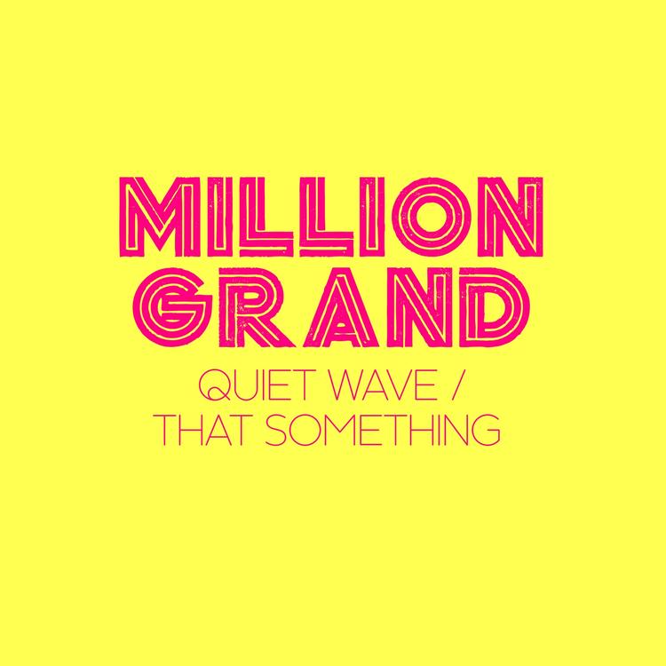 Million Grand's avatar image