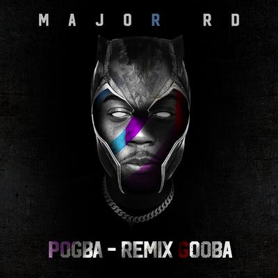 Pogba (Remix) By Major RD, Bagua Records's cover