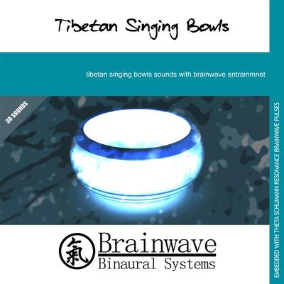 Tibetan Singing Bowls By Brainwave Binaural Systems's cover