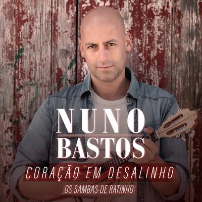 Amigo, Conselho Não É Sermão By Nuno Bastos, Zeca Pagodinho's cover