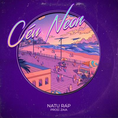 Céu Neon By Natu Rap's cover