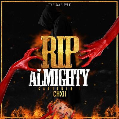 The Game Over: R.I.P Almighty, Capitulo I's cover