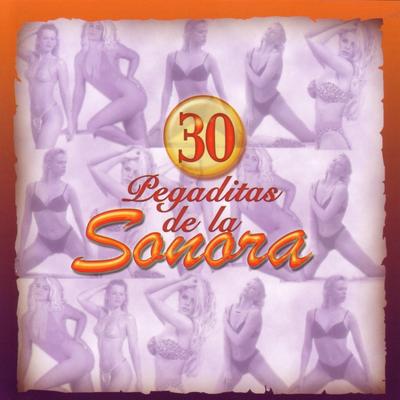 30 Pegaditas De La Sonora's cover