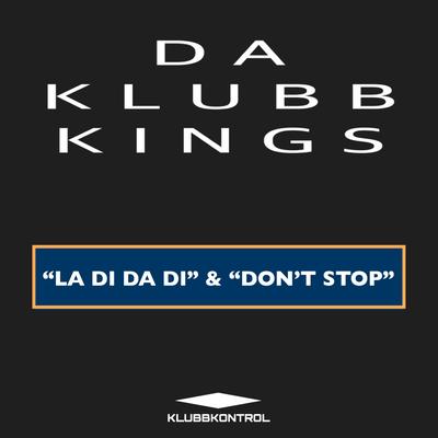 Don't Stop (DJ BoozyWoozy Vs, Ruthless LA Remix) By Da Klubb Kings, DJ BoozyWoozy, Ruthless's cover