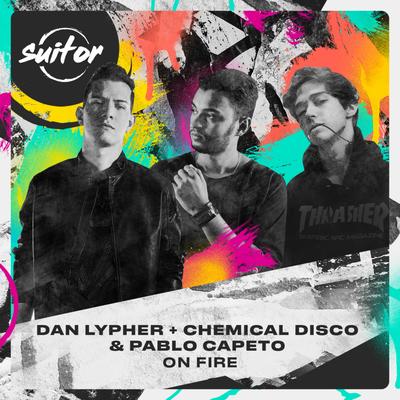 On Fire By Dan Lypher, Chemical Disco, Pablo Capeto's cover