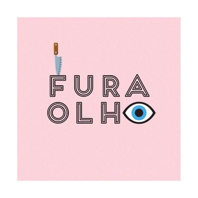 Fura Olho By Lucas Rangel's cover