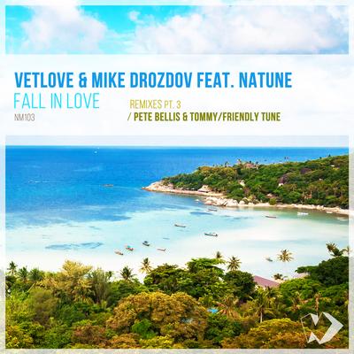 Fall in Love By Vetlove, Natune, Pete Bellis, Tommy's cover