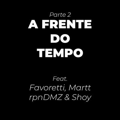 A Frente do Tempo, Pt. 2's cover