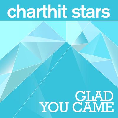 Glad You Came (Radio Edit) By Charthit Stars's cover