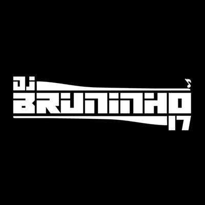 DJ BRUNINHO 17's cover